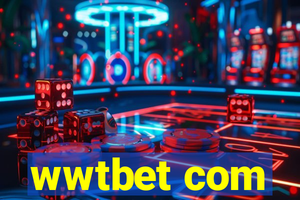 wwtbet com